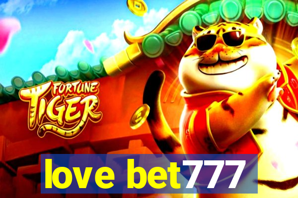 love bet777