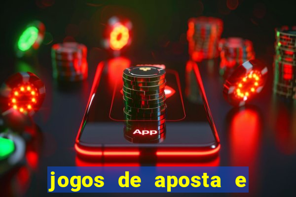 jogos de aposta e ganhar dinheiro