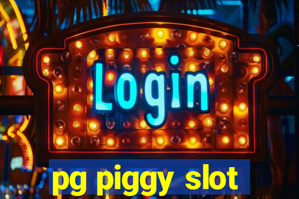 pg piggy slot