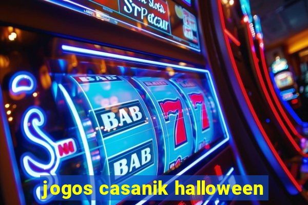 jogos casanik halloween