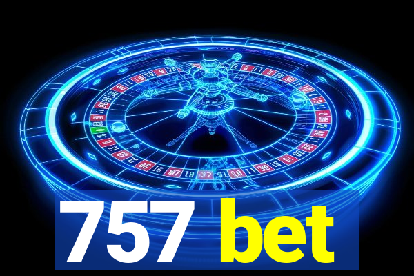 757 bet