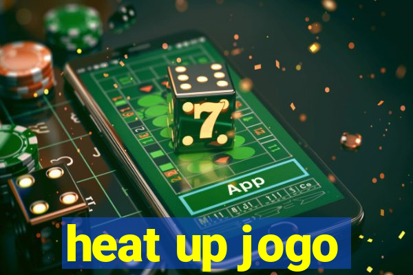 heat up jogo