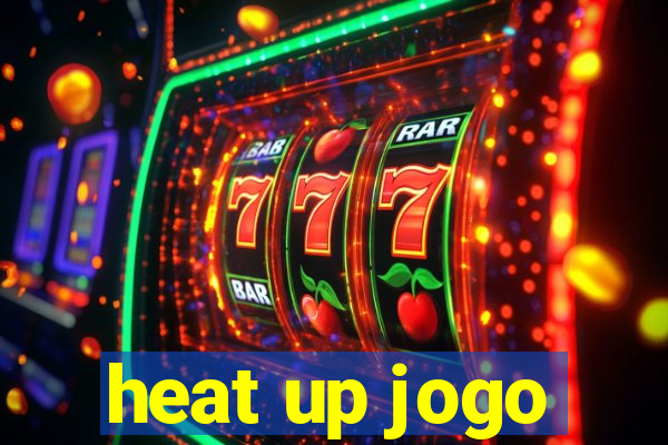 heat up jogo