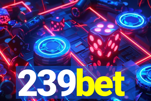 239bet