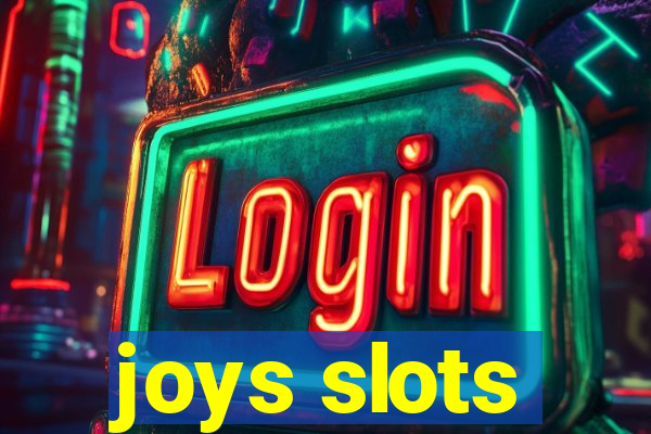 joys slots