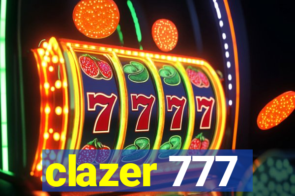 clazer 777