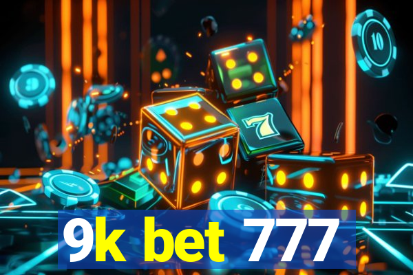 9k bet 777