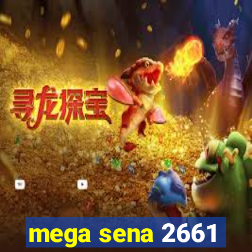 mega sena 2661