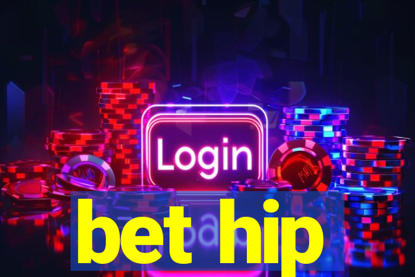 bet hip