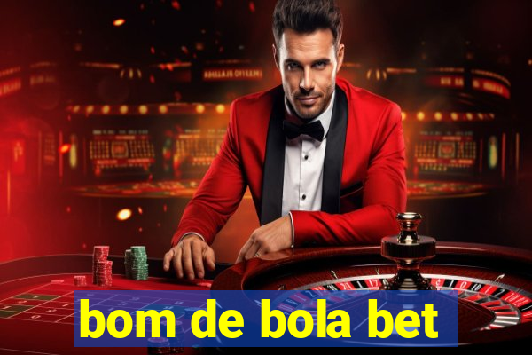 bom de bola bet