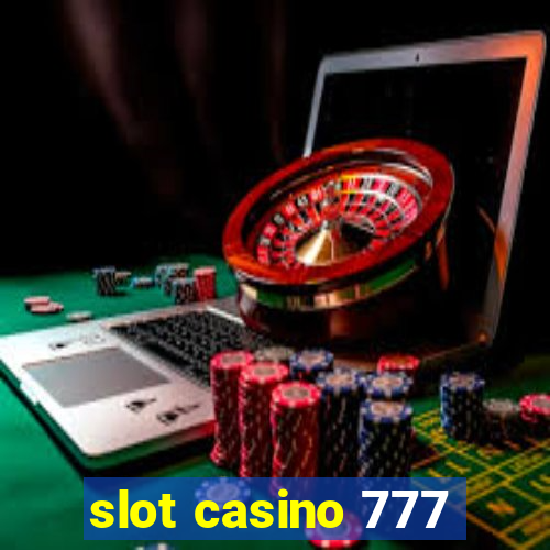 slot casino 777