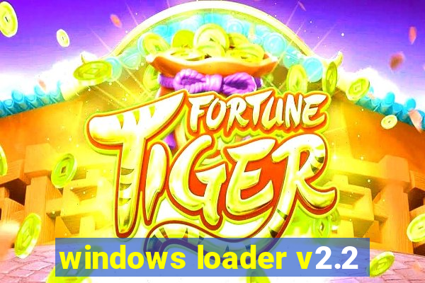 windows loader v2.2