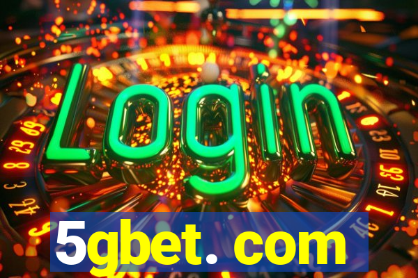 5gbet. com