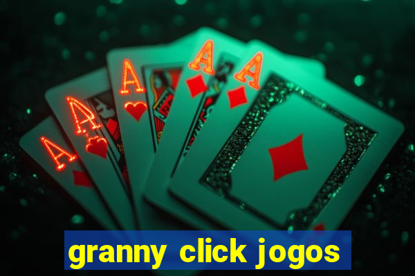 granny click jogos