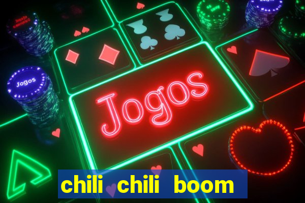 chili chili boom early access