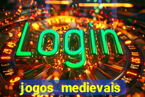 jogos medievais para celular