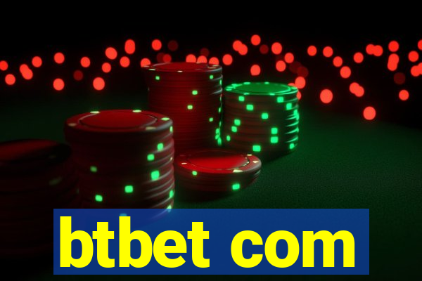 btbet com