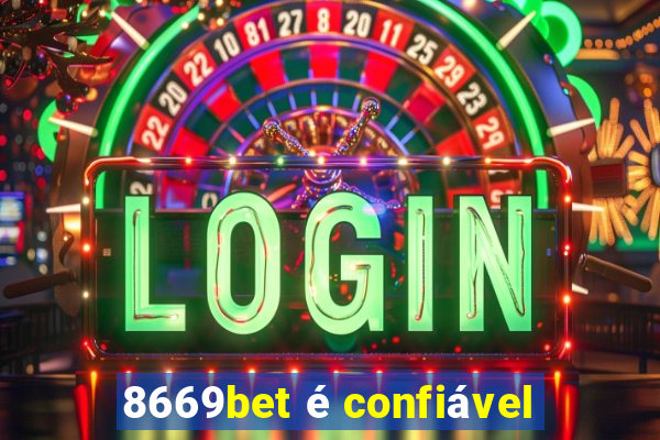 8669bet é confiável