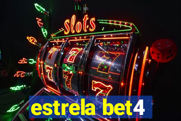 estrela bet4