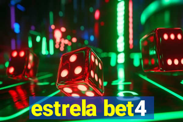 estrela bet4