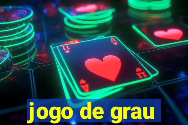 jogo de grau