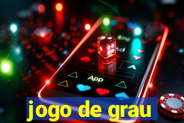 jogo de grau