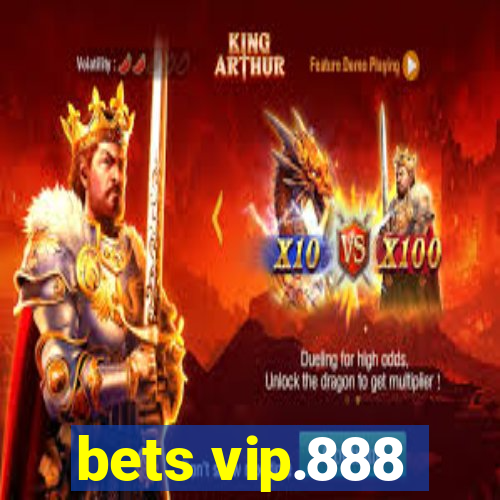 bets vip.888