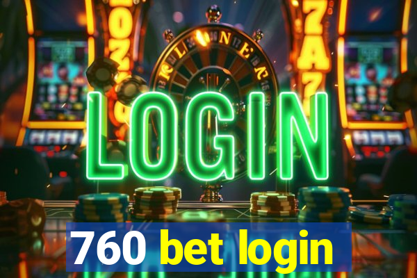 760 bet login