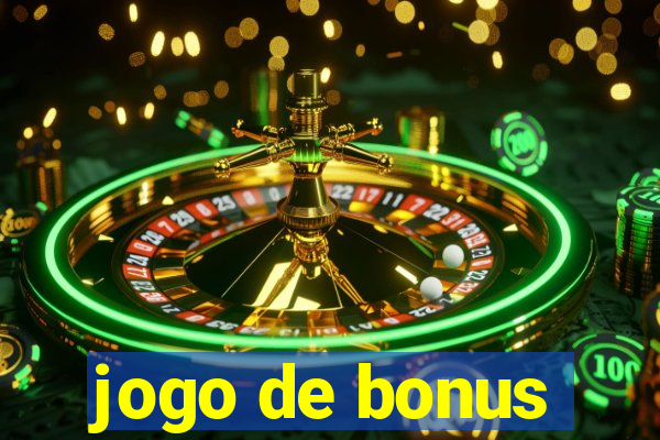 jogo de bonus