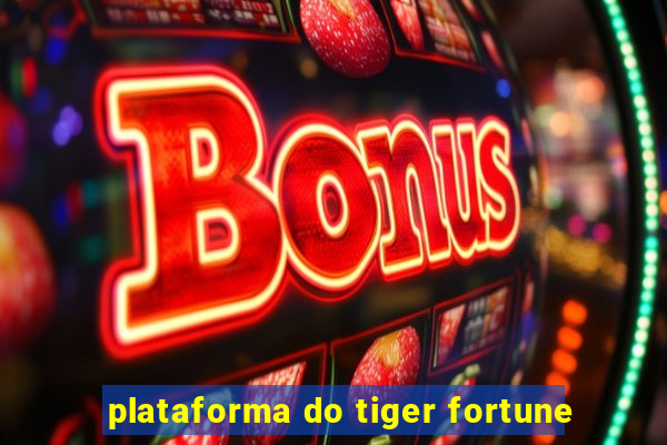 plataforma do tiger fortune