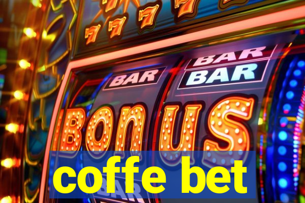 coffe bet