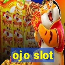 ojo slot