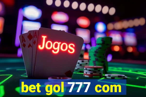 bet gol 777 com