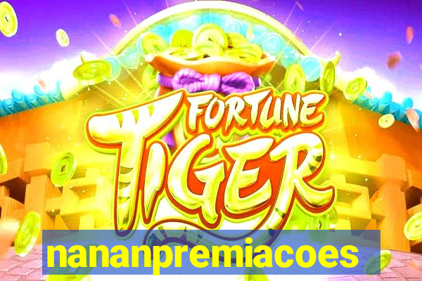 nananpremiacoes