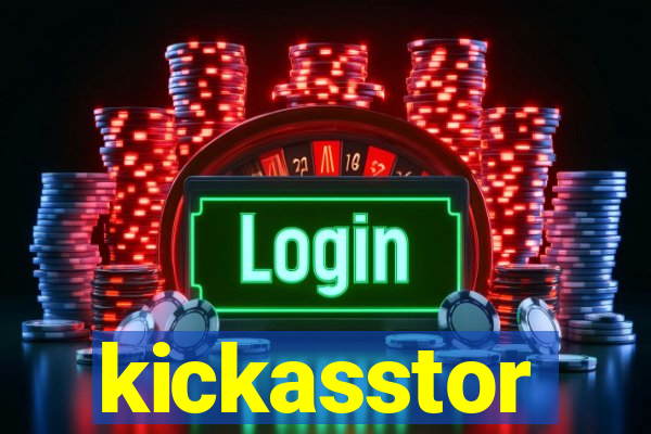 kickasstor