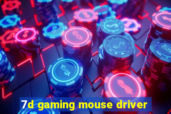 7d gaming mouse driver