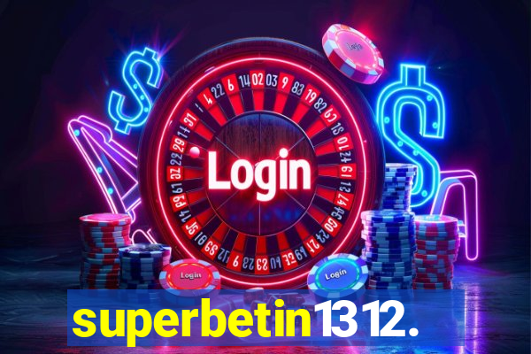 superbetin1312.com