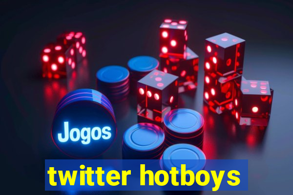 twitter hotboys