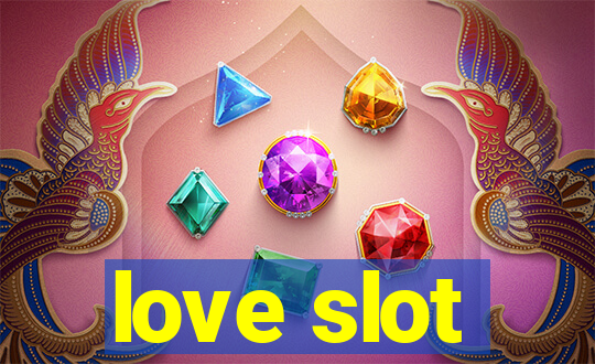 love slot