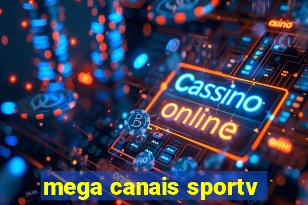 mega canais sportv