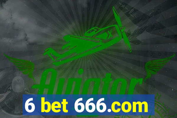 6 bet 666.com