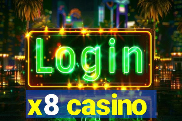 x8 casino