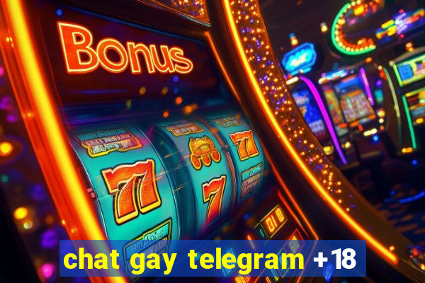 chat gay telegram +18