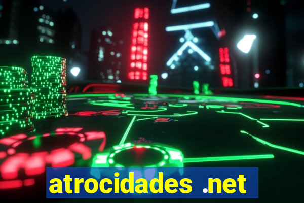 atrocidades .net