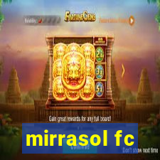 mirrasol fc