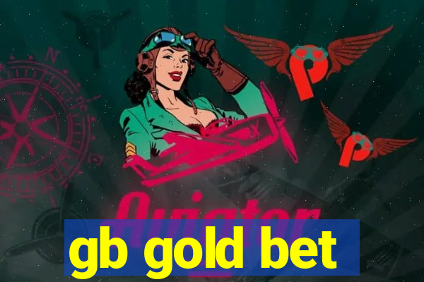 gb gold bet