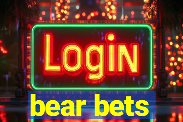 bear bets