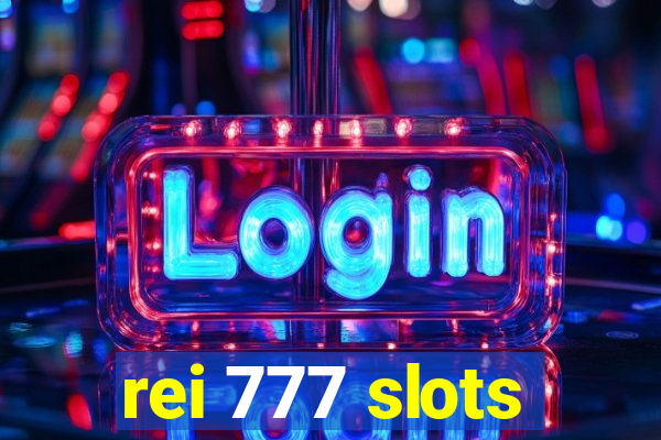 rei 777 slots