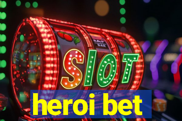 heroi bet