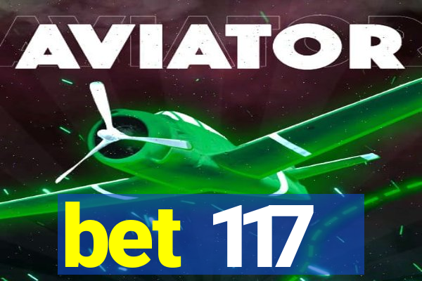 bet 117